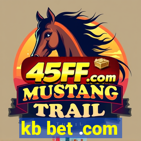 kb bet .com